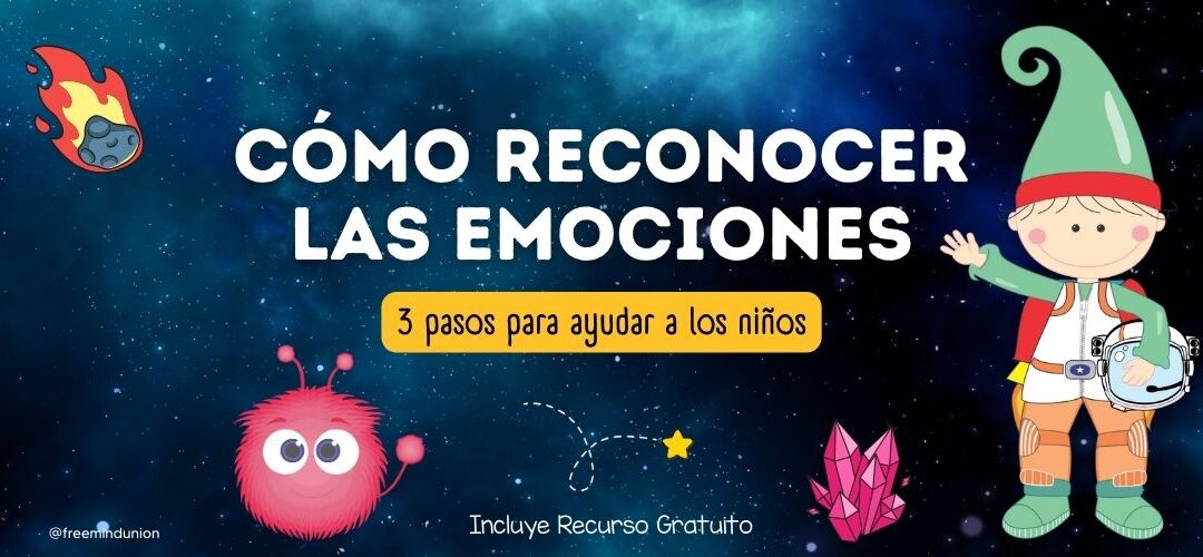 ¿cómo reconocer las emociones? especial niños