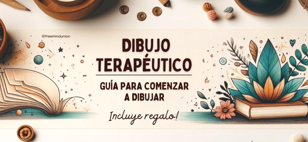Dibujo Terapéutico: Guía para Comenzar a dibujar